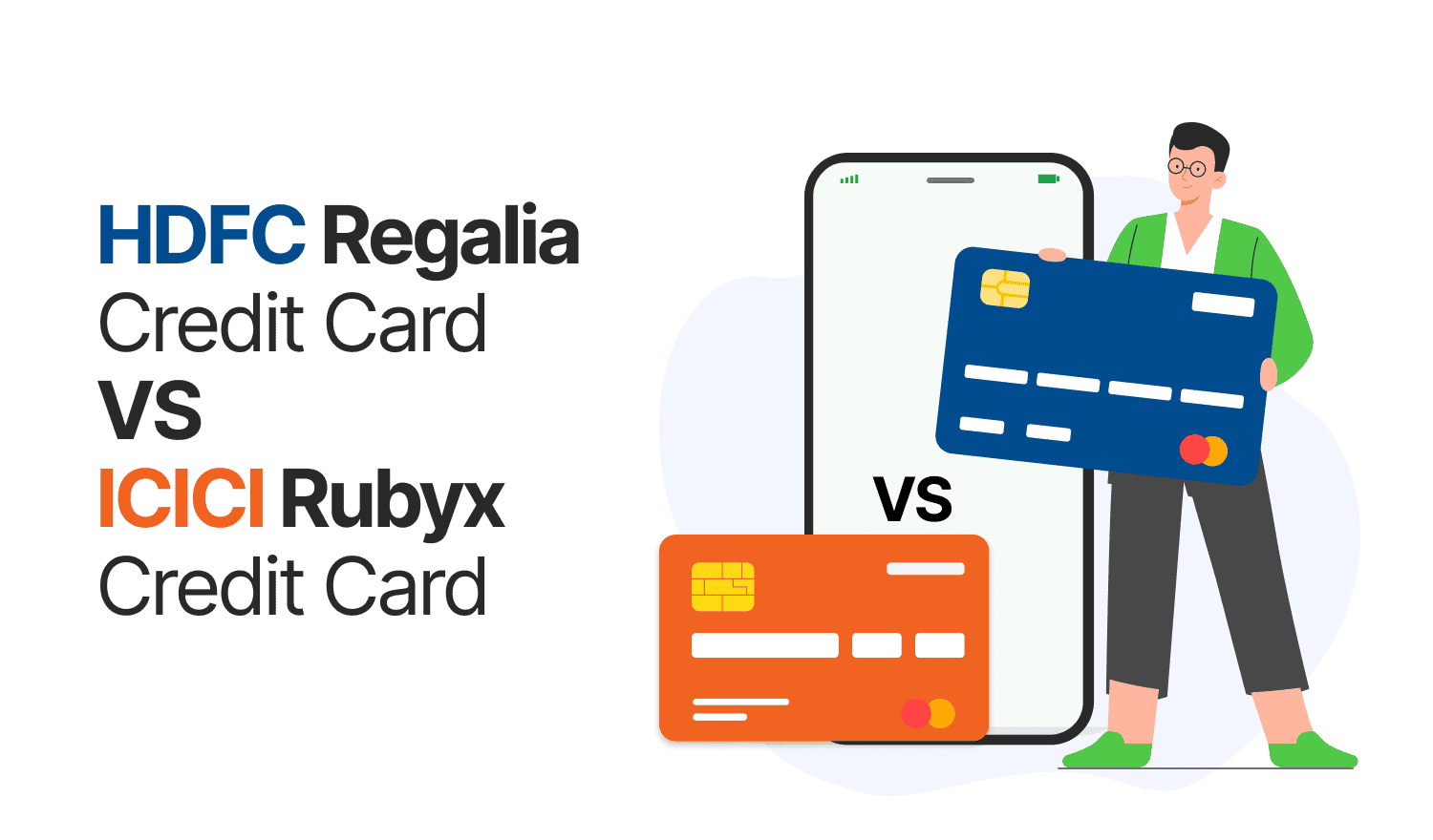 HDFC Regalia Credit Card vs ICICI Rubyx Credit Card